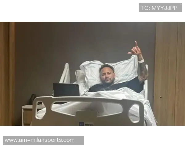 内马尔左膝半月板修复手术成功预计一个月后重返赛场