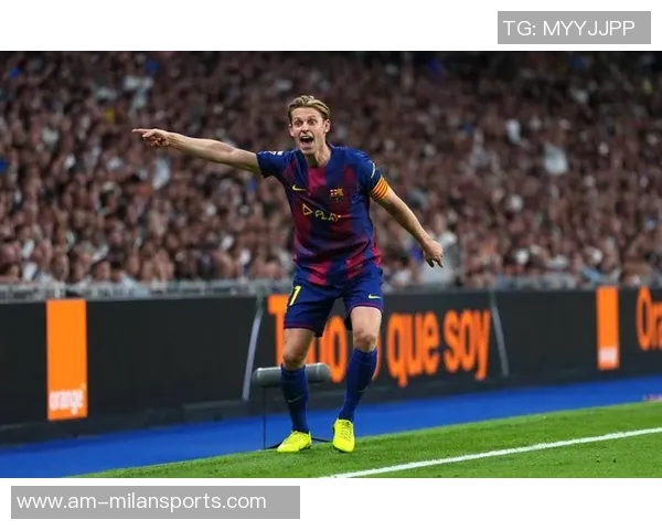 德容续约至2029年协议达成巴萨董事会预计将于近日批准